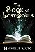 The Book of Lost Souls