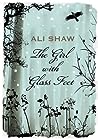 The Girl With Glass Feet by Ali Shaw