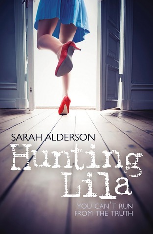 Hunting Lila by Sarah Alderson