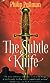 The Subtle Knife by Philip Pullman