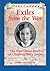 Exiles from the War: The War Guest Diary of Charlotte Mary Twiss (Dear Canada)