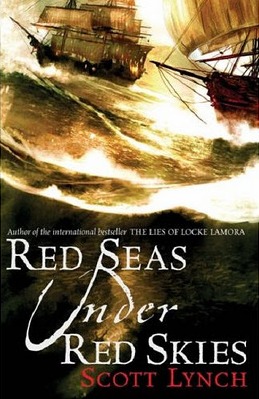 Red Seas Under Red Skies by Scott Lynch