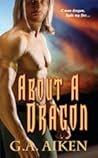 About a Dragon (Dragon Kin, #2)