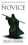 The Novice (Black Magician Trilogy, #2)