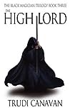 The High Lord (Black Magician Trilogy, #3)