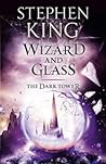 Wizard and Glass by Stephen         King