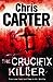 The Crucifix Killer by Chris Carter