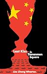 Last Kiss in Tiananmen Square