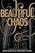 Beautiful Chaos (Caster Chronicles, #3)