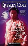 Dark Desires After Dusk (Immortals After Dark, #5)