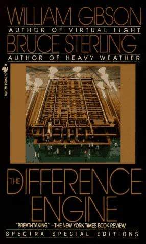 The Difference Engine by William Gibson