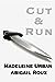 Cut & Run (Cut & Run, #1)