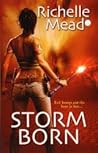 Storm Born by Richelle Mead