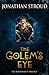 The Golem's Eye by Jonathan Stroud