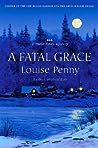 A Fatal Grace (Chief Inspector Armand Gamache, #2)