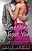 Something About You (FBI/US Attorney, #1) by Julie James