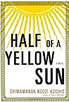 Half of a Yellow Sun by Chimamanda Ngozi Adichie