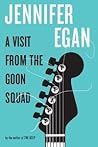 A Visit from the Goon Squad by Jennifer Egan