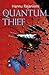 The Quantum Thief (Jean le Flambeur, #1)