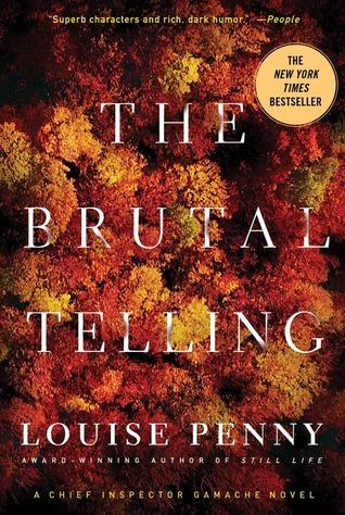 The Brutal Telling by Louise Penny