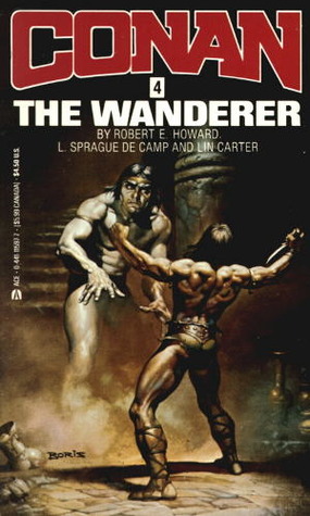 Conan the Wanderer by Robert E. Howard