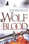 Wolf Blood by N.M. Browne