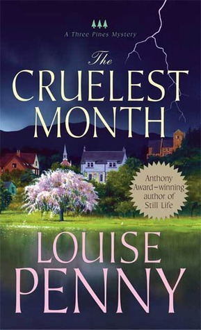 The Cruelest Month by Louise Penny