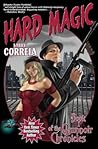 Hard Magic by Larry Correia