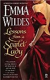 Lessons From a Scarlet Lady by Emma Wildes