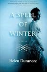 A Spell of Winter by Helen Dunmore