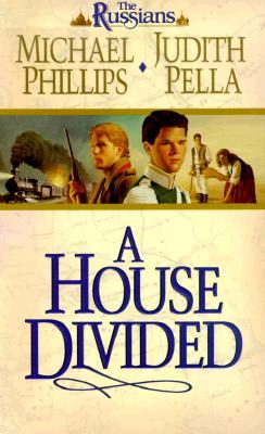 A House Divided by Michael R. Phillips