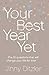 Your Best Year Yet! by Jinny Ditzler