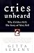 Cries Unheard: Why Children Kill: The Story of Mary Bell