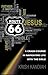 Route 66: A crash course in navigating life with the Bible