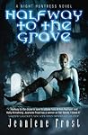 Halfway to the Grave by Jeaniene Frost