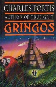 Gringos by Charles Portis