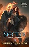 Spectyr by Philippa Ballantine