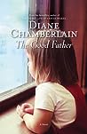 The Good Father by Diane Chamberlain