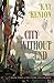 City Without End (Entire and the Rose, #3)