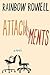 Attachments by Rainbow Rowell