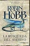 La búsqueda del asesino by Robin Hobb