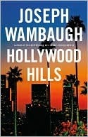 Hollywood Hills by Joseph Wambaugh