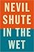 In the Wet by Nevil Shute