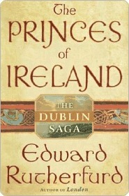 The Princes of Ireland by Edward Rutherfurd