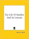 The Life of Buddha and Its Lessons