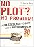 No Plot? No Problem! by Chris Baty