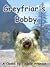 Greyfriars Bobby by Eleanor Atkinson