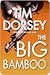 The Big Bamboo by Tim Dorsey