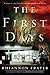 The First Days (As the World Dies, #1)