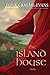 The Island House by Posie Graeme-Evans